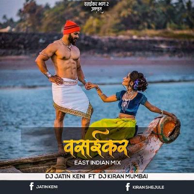 Vasaikar East Indian- ( Nacho Mix )- DJ Kiran Mumbai